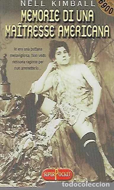 Gebrauchte B&uuml;cher: Memorie di una Maitresse americana - Kimball, Nell