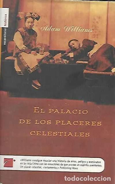 Gebrauchte B&uuml;cher: El palacio de los placeres celestiales - Williams, Adam