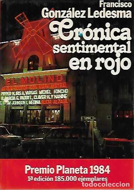 Libros de segunda mano: Cr&oacute;nica sentimental en rojo - Gonz&aacute;lez Ledesma, Francisco
