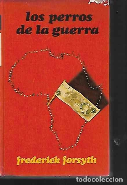 Libros de segunda mano: Los perros de la guerra - Frederick Forsyth
