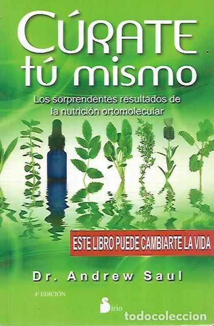 Libros de segunda mano: C&uacute;rate t&uacute; mismo - SAUL, DR. ANDREW - Foto 1