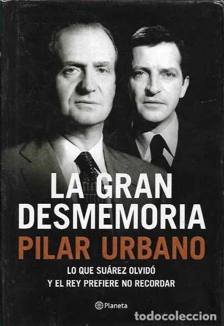 Second hand books: La gran desmemoria - Urbano, Pilar