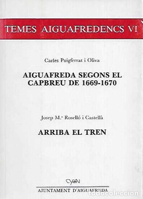 Second hand books: Aiguafreda segons el capbreu de 1669-1670 - Carles Puigferrat i Oliva