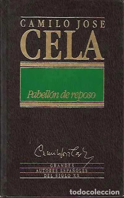 Second hand books: Pabell&oacute;n de reposo (2) - Camilo Jose Cela