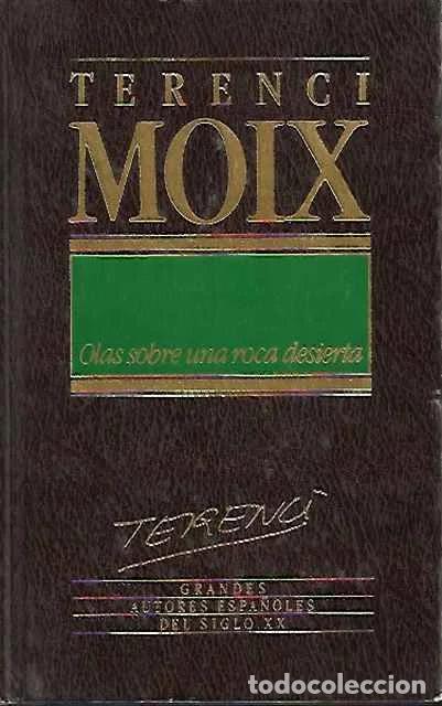 Libros de segunda mano: Olas sobre una roca desierta - Terenci Moix - Foto 1