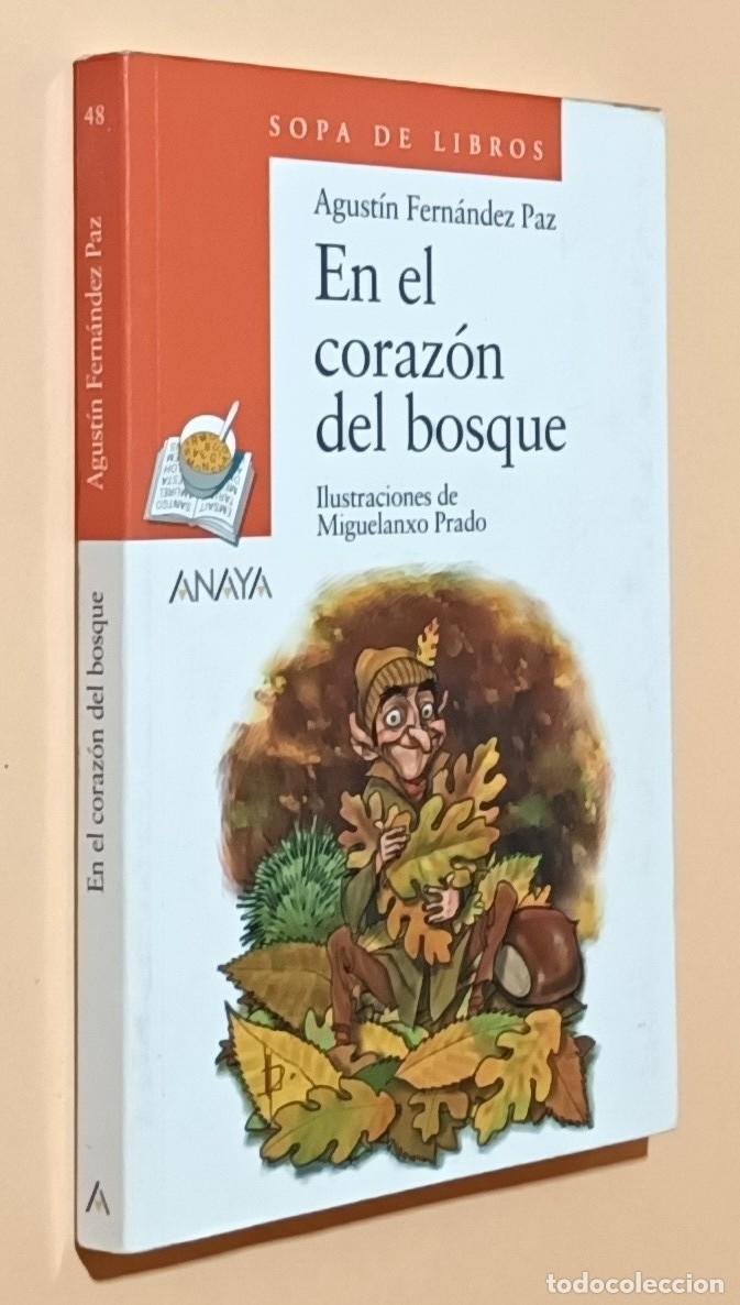 Gebrauchte B&uuml;cher: EN EL CORAZ&Oacute;N DEL BOSQUE - AGUST&Iacute;N FERN&Aacute;NDEZ PAZ - ANAYA - 2001