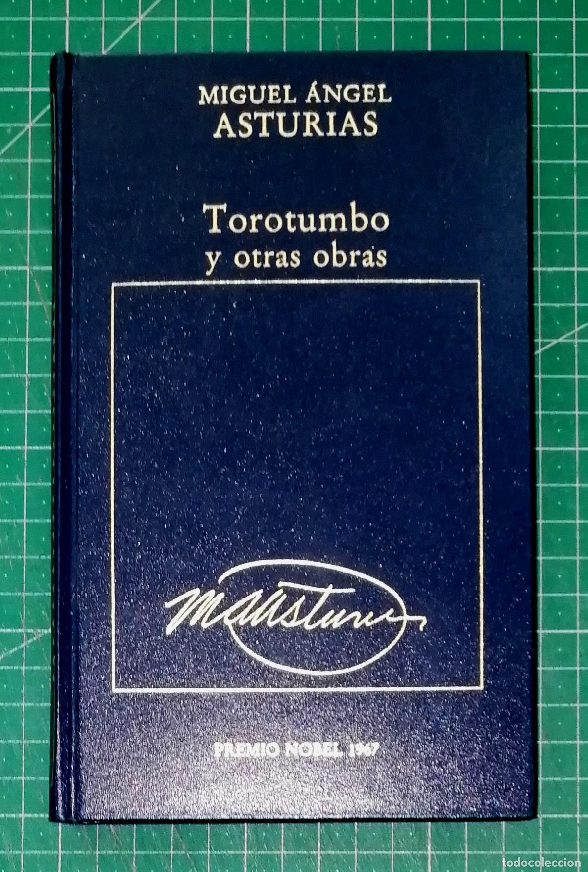 Second hand books: TOROTUMBO ; LA AUDIENCIA DE LOS CONFINES ; MENSAJES INDIOS / Miguel &Aacute;ngel Asturias. - Orbis