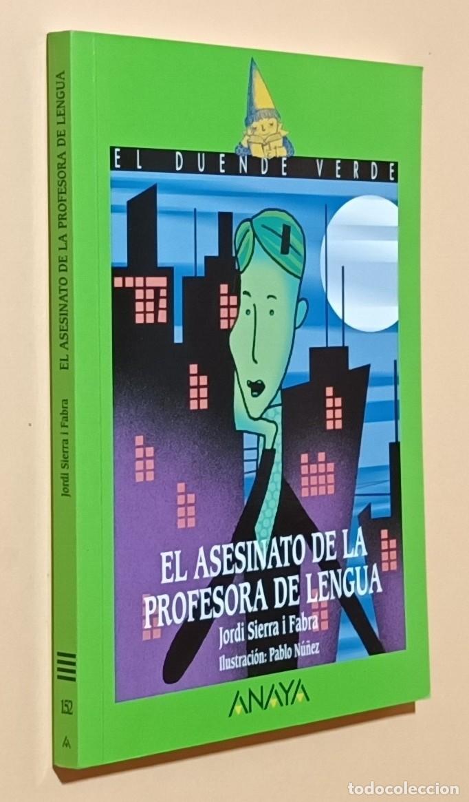 Livros em segunda m&atilde;o: EL ASESINATO DE LA PROFESORA DE LENGUA - JORDI SIERRA I FABRA - ANAYA - 2019
