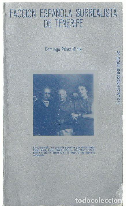 Libros de segunda mano: Domingo P&Eacute;REZ MINIK : Facci&oacute;n Espa&ntilde;ola Surrealista de Tenerife. (Tusquets, Cuadernos &Iacute;nfimos, 1975)
