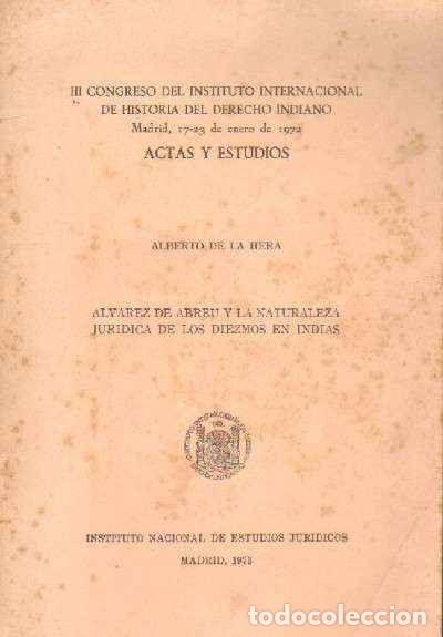 Libros de segunda mano: III CONGRESO DEL INSTITUTO INTERNACIONAL DE HISTORIA DEL DERACHO INDIANO. A-AM-050