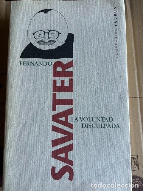 Libros de segunda mano: La voluntad disculpada -Fernando Savater-