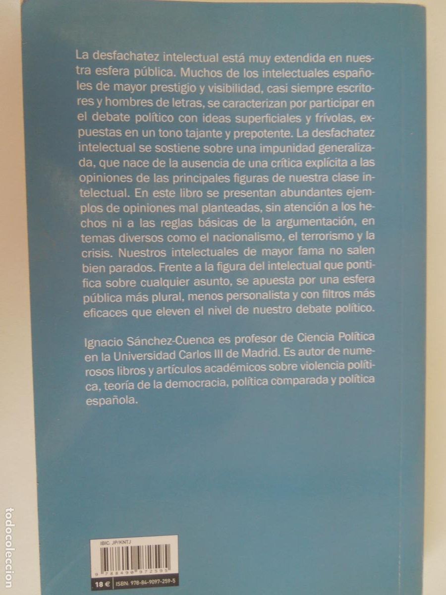 Libros de segunda mano: LA DESFACHATEZ INTELECTUAL - IGNACIO SANCHEZ-CUENCA - CATARATA 2017 - Foto 4