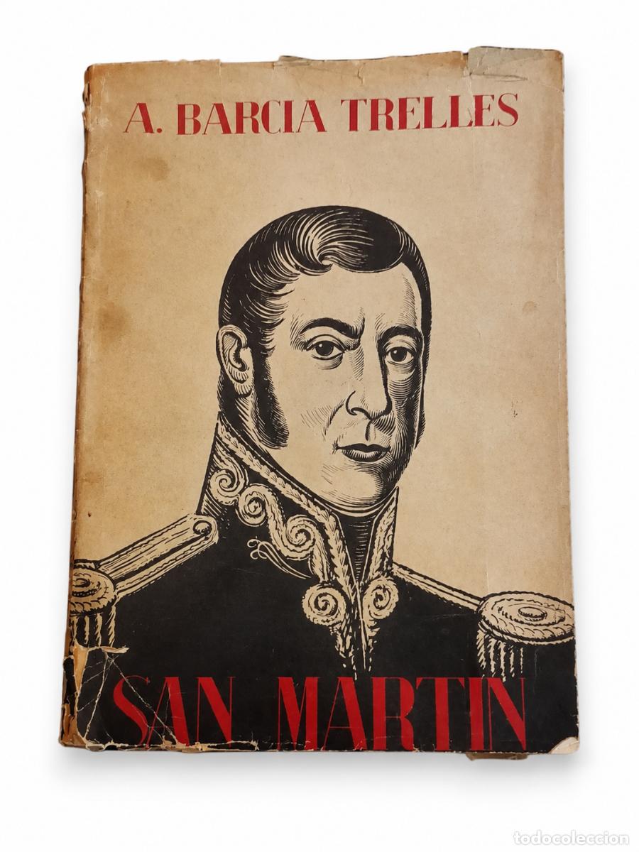 Libros de segunda mano: AUGUSTO BARCIA TRELLES &ndash; SAN MART&Iacute;N &ndash; EDICI&Oacute;N ARGENTINA, HACIA 1940-1941