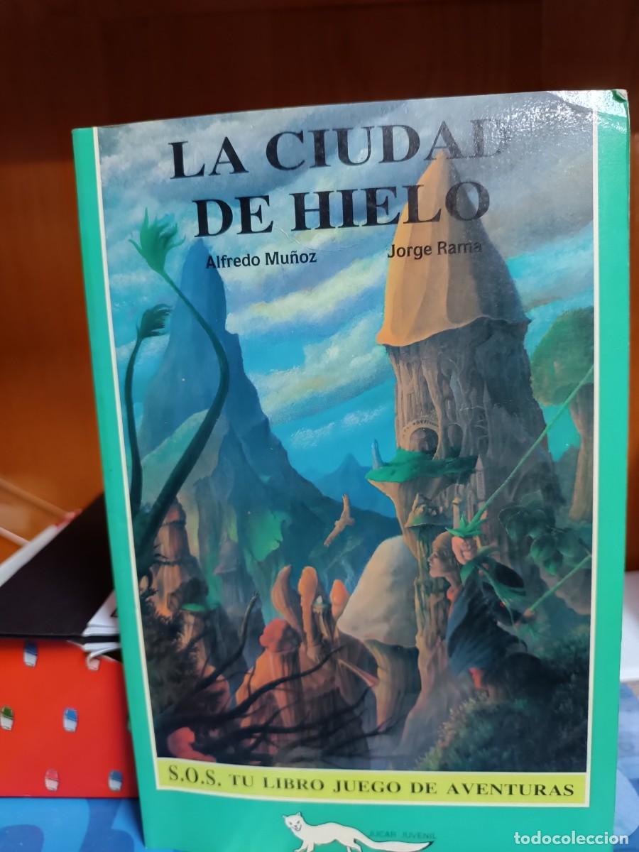 Libros de segunda mano: La ciudad de hielo, Alfredo Mu&ntilde;oz, ediciones J&uacute;car primera edici&oacute;n 1988