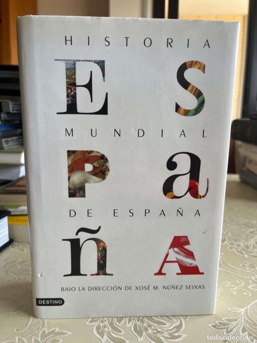 Libros de segunda mano: N&uacute;&ntilde;ez Seixas, Xos&eacute; M.(dir.).- Historia mundial de Espa&ntilde;a
