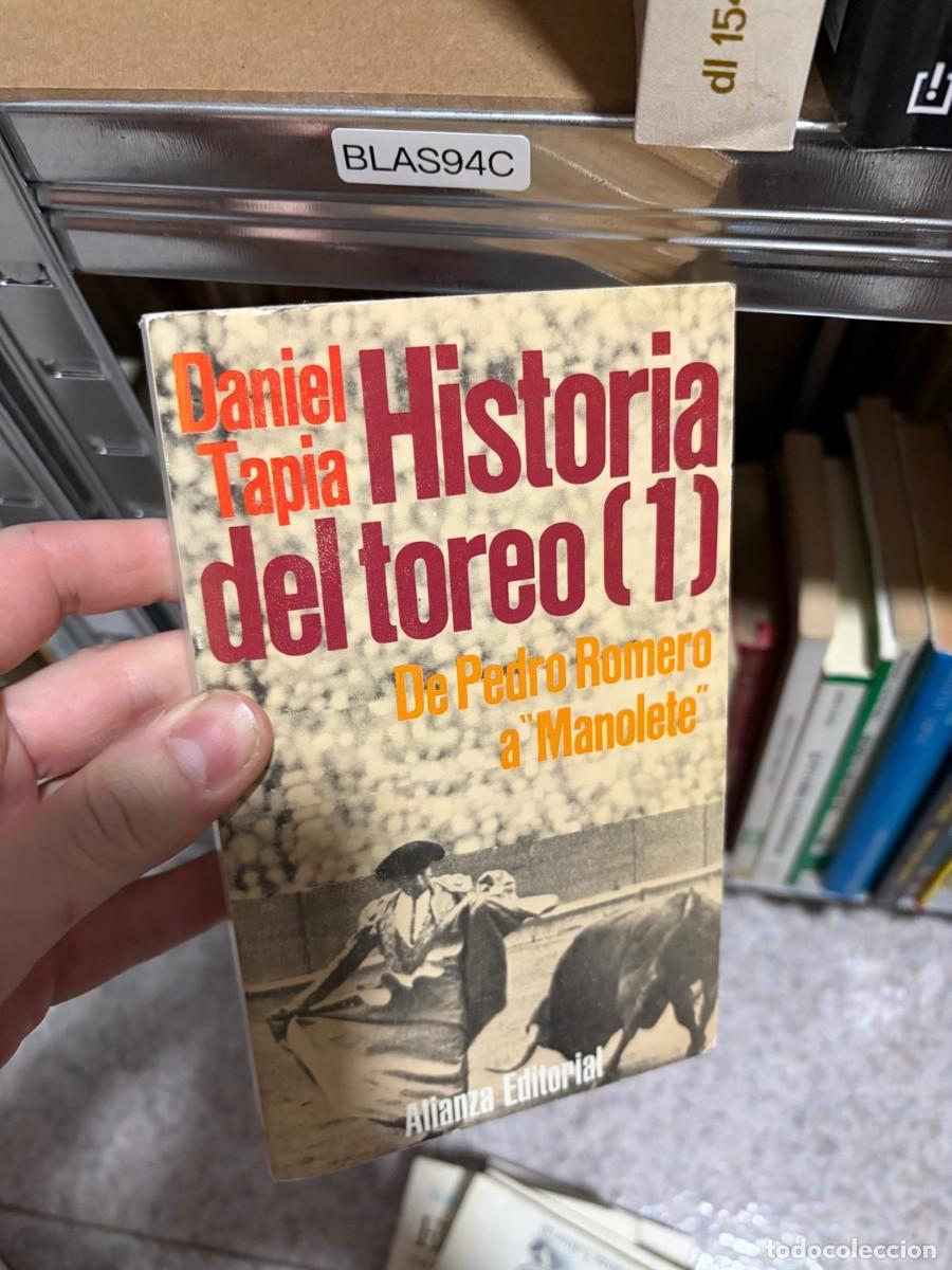 Libros de segunda mano: BLAS94C Daniel Tapia &mdash; Historia del toreo (I) &mdash; Alianza Editorial.