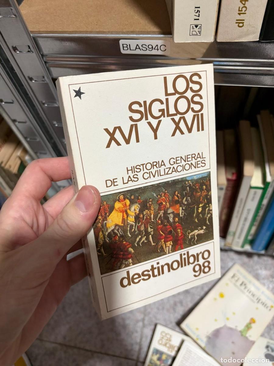 Libros de segunda mano: BLAS94C Los siglos XVI y XVII. Historia general de las civilizaciones (Destinolibro 98) &mdash; Destino.