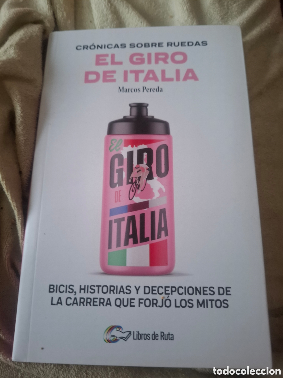 Libros de segunda mano: Cr&oacute;nicas Sobre Ruedas. El Giro De Italia. Libros De Ruta