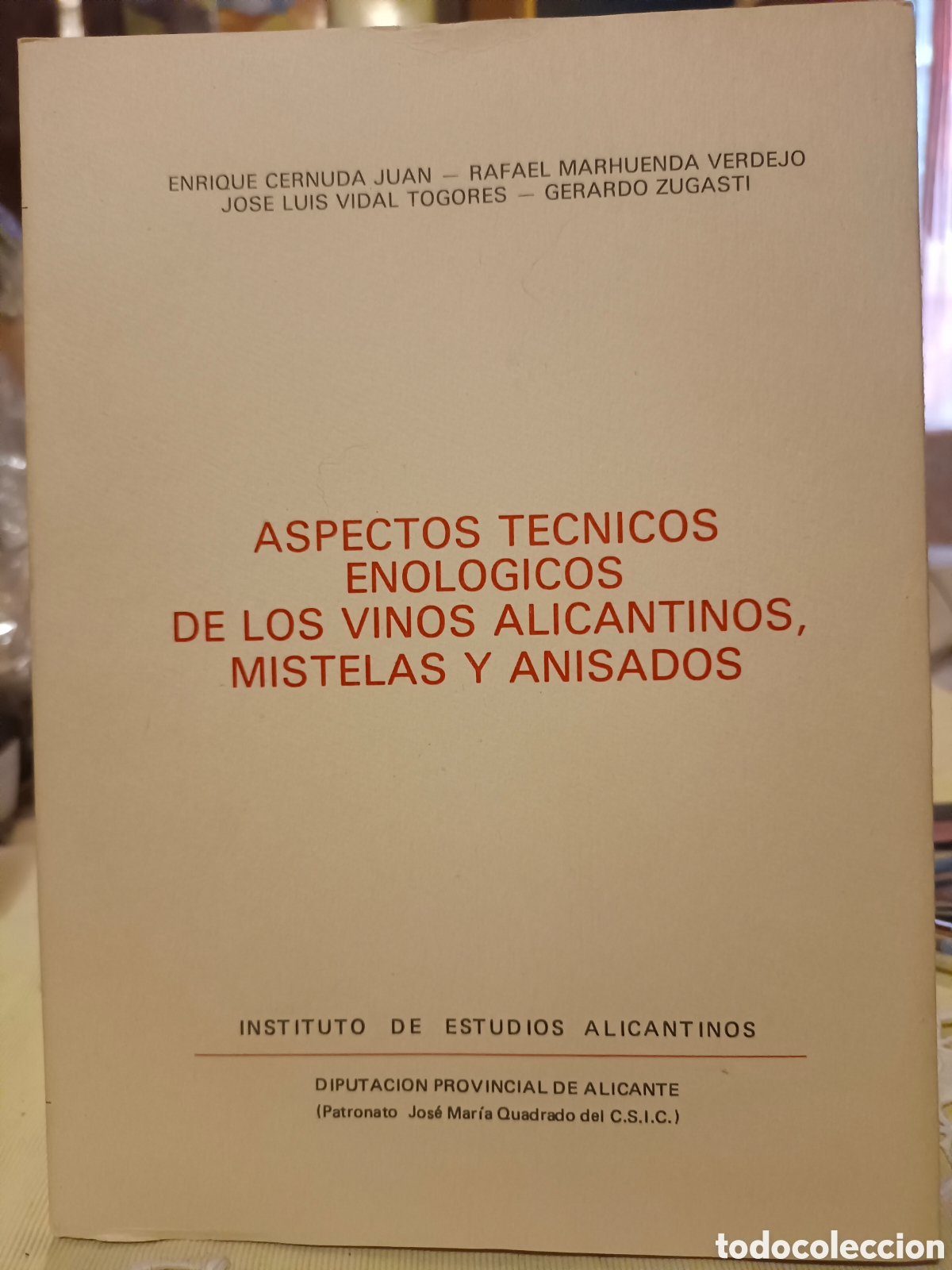 Libros de segunda mano: Aspectos t&eacute;cnicos enol&oacute;gicos de los vinos alicantinos mistela y anisados