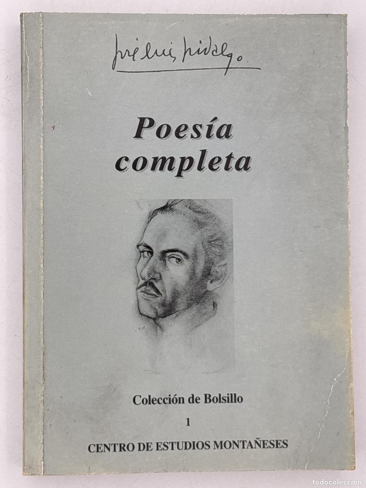 Libros de segunda mano: Poes&iacute;a completa - ; Jos&eacute; Luis Hidalgo