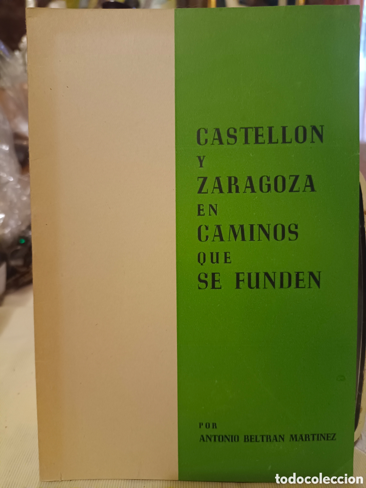 Libros de segunda mano: Castell&oacute;n y Zaragoza en caminos que se funden