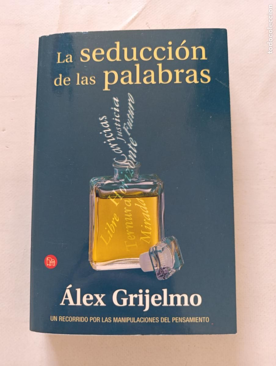 Libros de segunda mano: LA SEDUCCION DE LAS PALABRAS - ALEX GRIJELMO - PUNTO DE LECTURA (318)