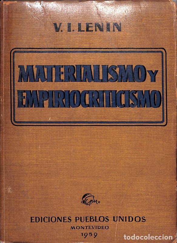 Livres d'occasion: MATERIALISMO Y EMPIRIOCRITICISMO - Lenin, V. I - Ediciones Pueblos Unidos - 1959