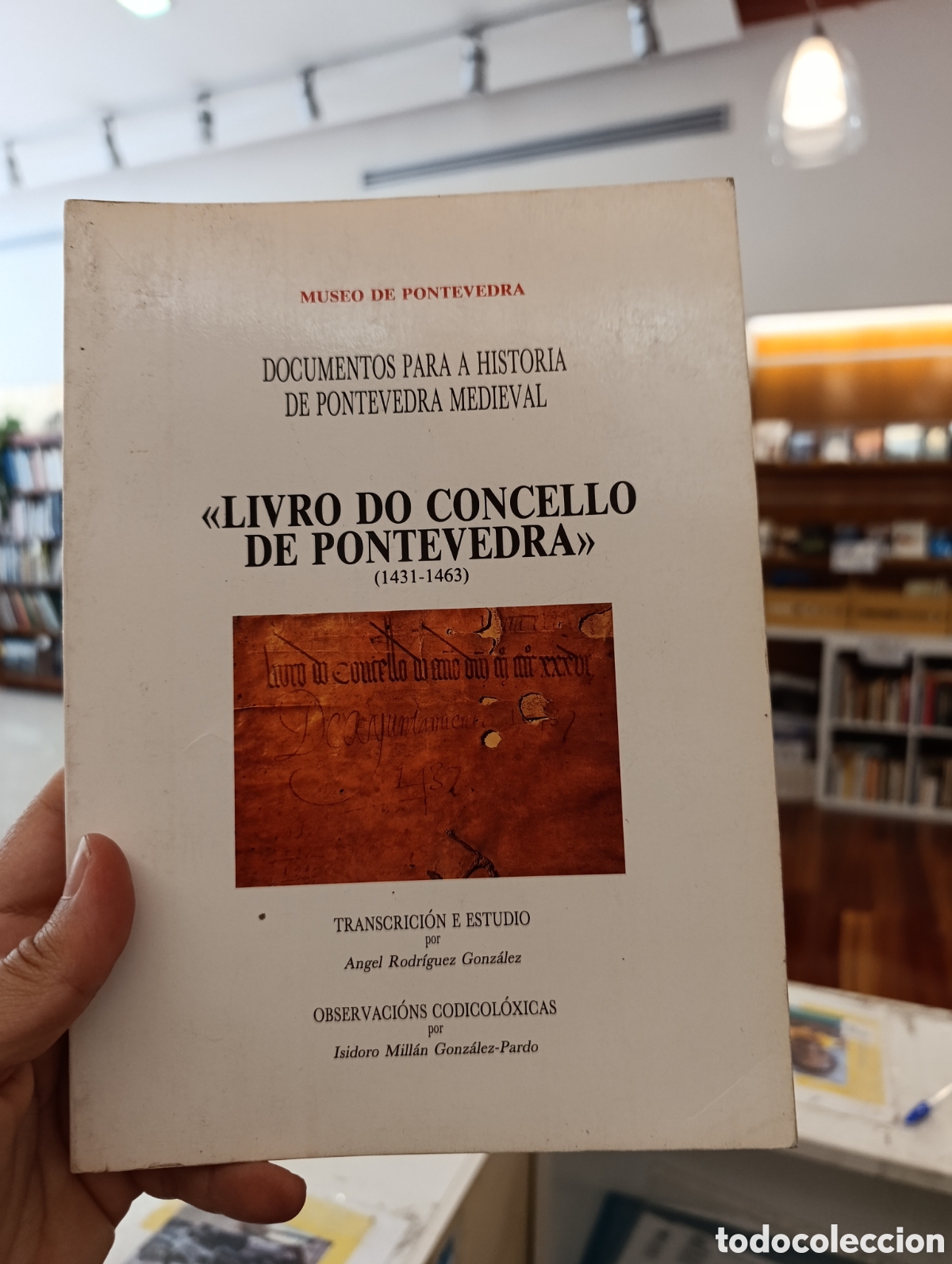 Libros de segunda mano: LIVRO DO CONCELLO DE PONTEVEDRA (1431-1463) - MUSEO DE PONTEVEDRA - A.RODRIGUEZ