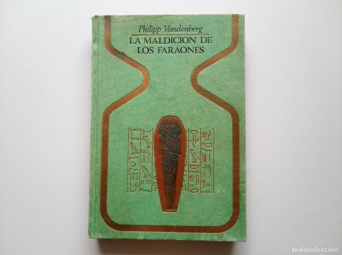 Libros de segunda mano: PHILIPP VANDERBERG. LA MALDICI&Oacute;N DE LOS FARAONES. 1975. COLECCION OTROS MUNDOS. PRIMERA EDICI&Oacute;N