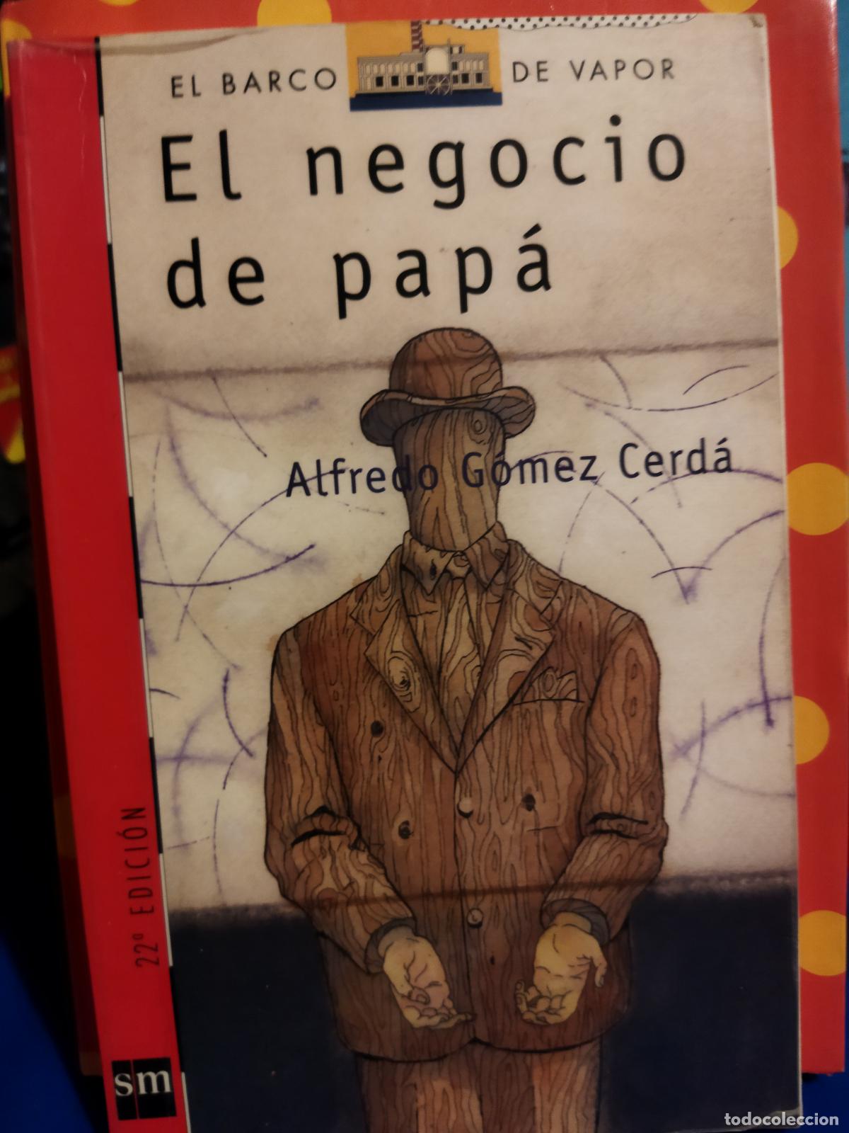 Libros de segunda mano: El negocio de pap&aacute; Alfredo G&oacute;mez Cerda