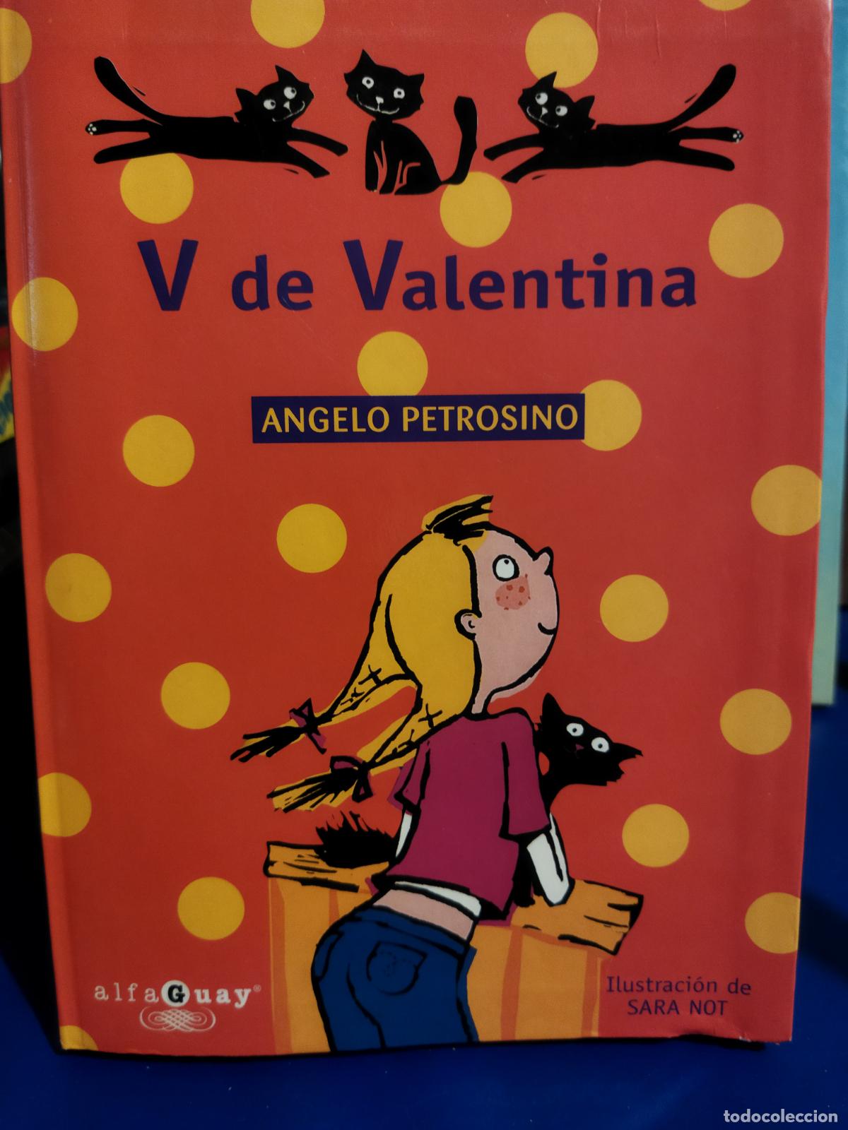 Libros de segunda mano: V de Valentina Angelo Petrosino