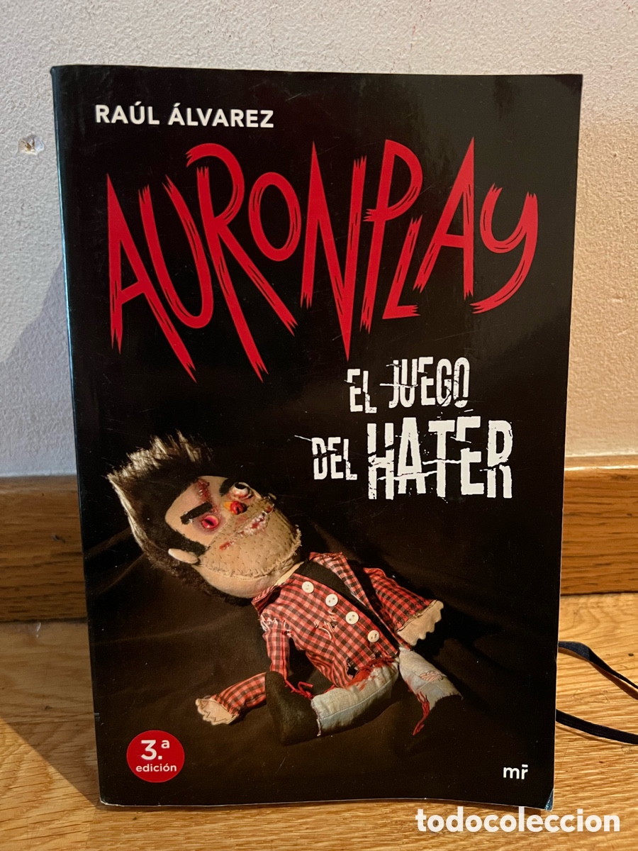 Libros de segunda mano: RA&Uacute;L &Aacute;LVAREZ AURONPLAY EL JUEGO DEL HATER