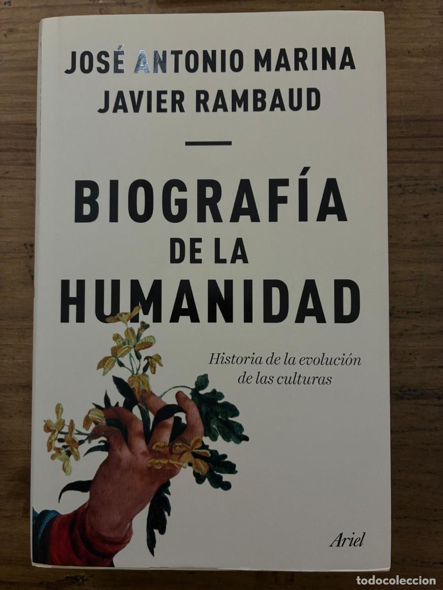 Libros de segunda mano: Biograf&iacute;a de la humanidad (Jos&eacute; Antonio Marina / Javier Rambaud)