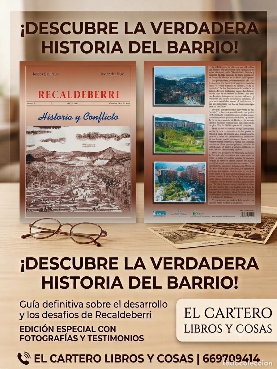 Libros de segunda mano: RECALDEBERRI HISTORIA Y CONFLICTO JOSEBA EGUIRAIN JAVIER DEL VIGO