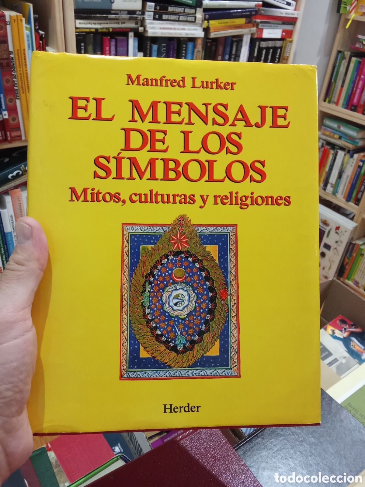 Libros de segunda mano: El mensaje de los simbolos Mitos cultura y religiones - Manfred Lurker - Herder