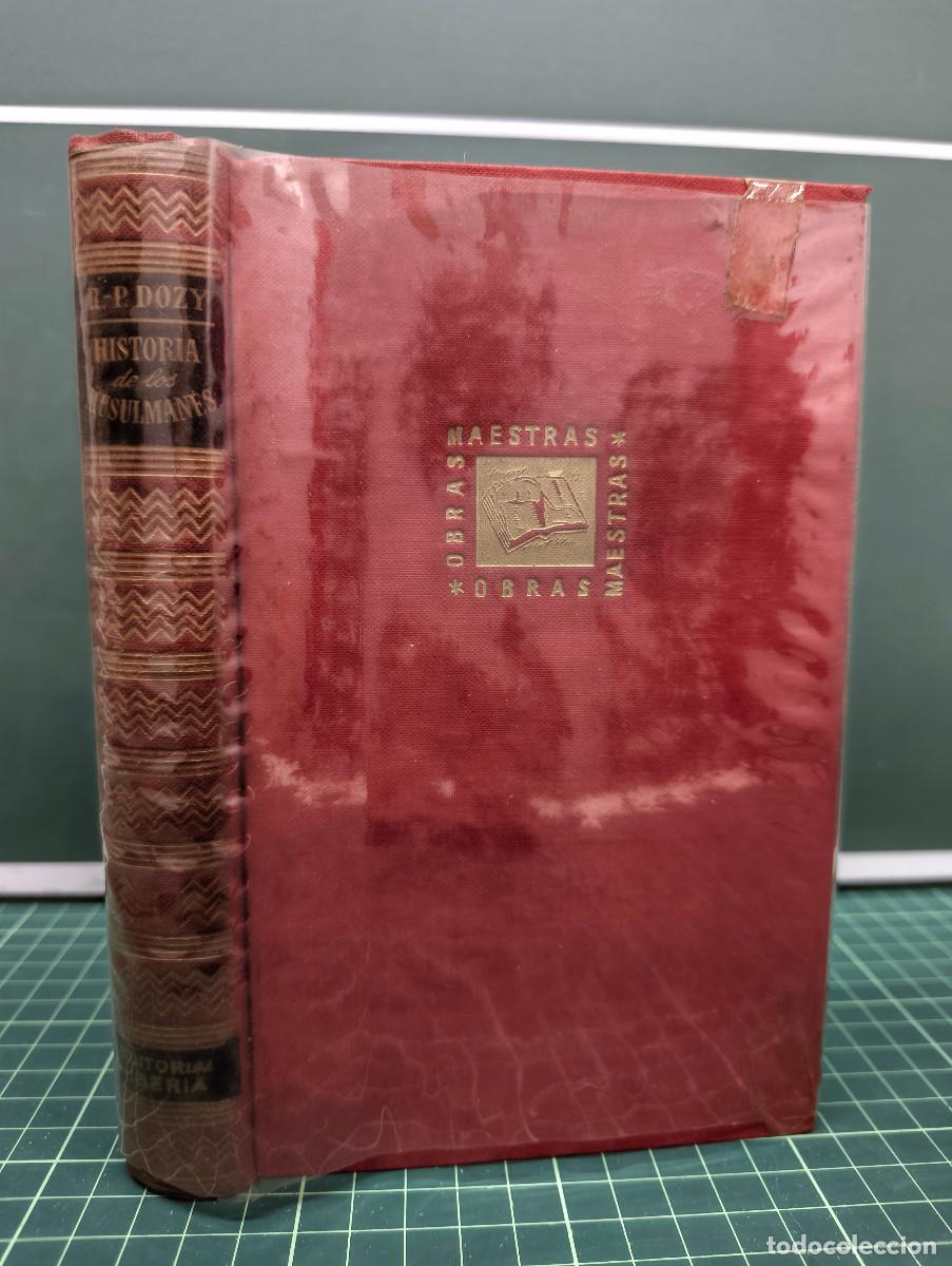 Libros de segunda mano: Historia de los musulmanes - R. P. Dozy