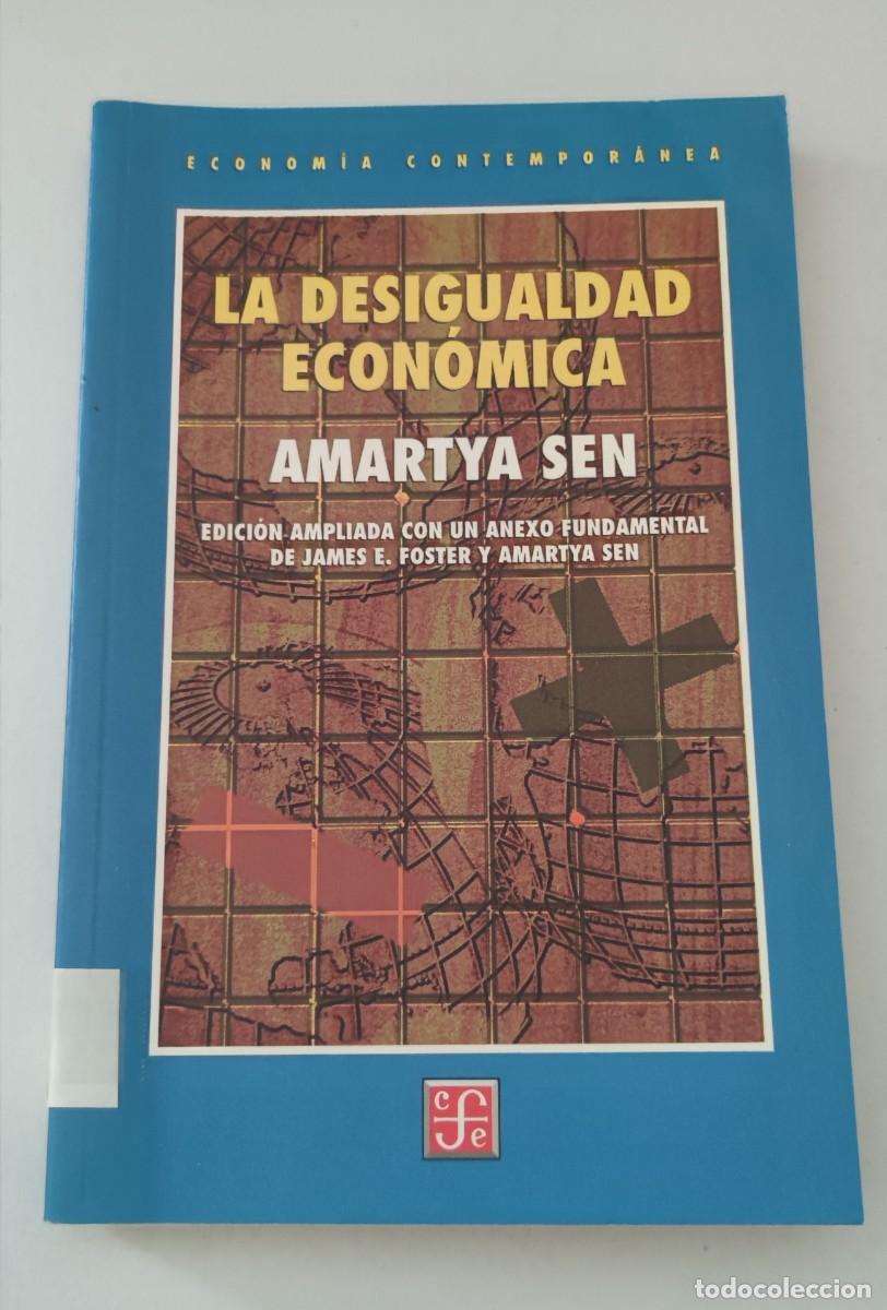 Libros de segunda mano: LIBRO LA DESIGUALDAD ECON&Oacute;MICA - AMARTYA SEN - EDICI&Oacute;N AMPLIADA