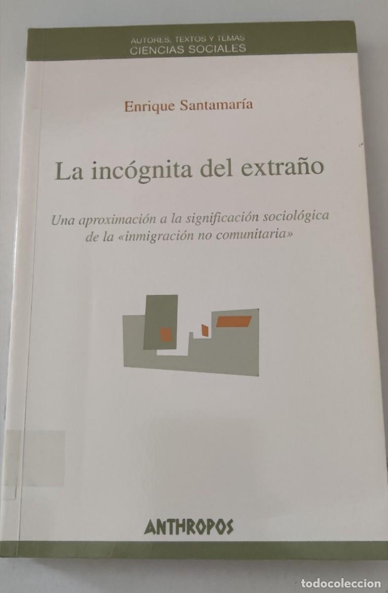 Libros de segunda mano: LIBRO LA INC&Oacute;GNITA DEL EXTRA&Ntilde;O - ENRIQUE SANTAMAR&Iacute;A
