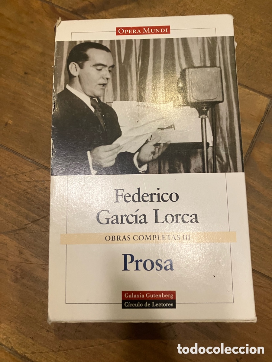 Libros de segunda mano: Federico Garc&iacute;a Lorca. Prosa. Vol. 3 de Obras Completas. Galaxia Gutenberg