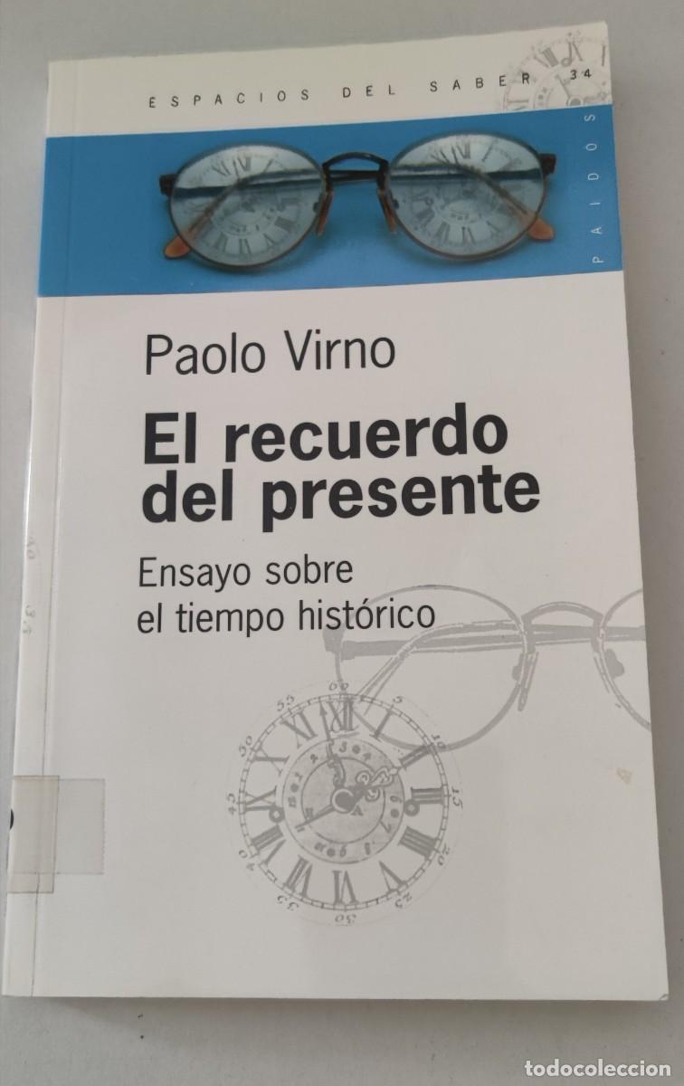 Libros de segunda mano: LIBRO EL RECUERDO DEL PRESENTE - PAOLO VIRNO