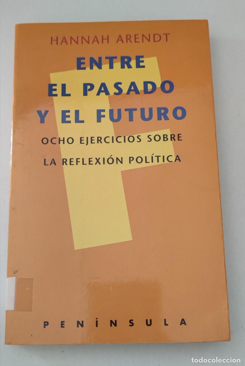 Libros de segunda mano: ENTRE EL PASADO Y EL FUTURO - HANNAH ARENDT