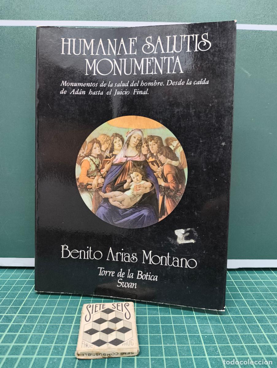 Libros de segunda mano: Humanae Salutis Monumenta. Monumentos de la salud del hombre - Benito Arias Montano