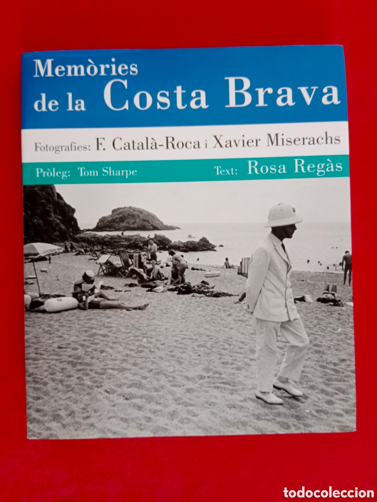 Libros de segunda mano: MEM&Ograve;RIES DE LA COSTA BRAVA, CATAL&Agrave;-ROCA I XAVIER MISERACHS, ROSA REG&Agrave;S , TOM SHARPE