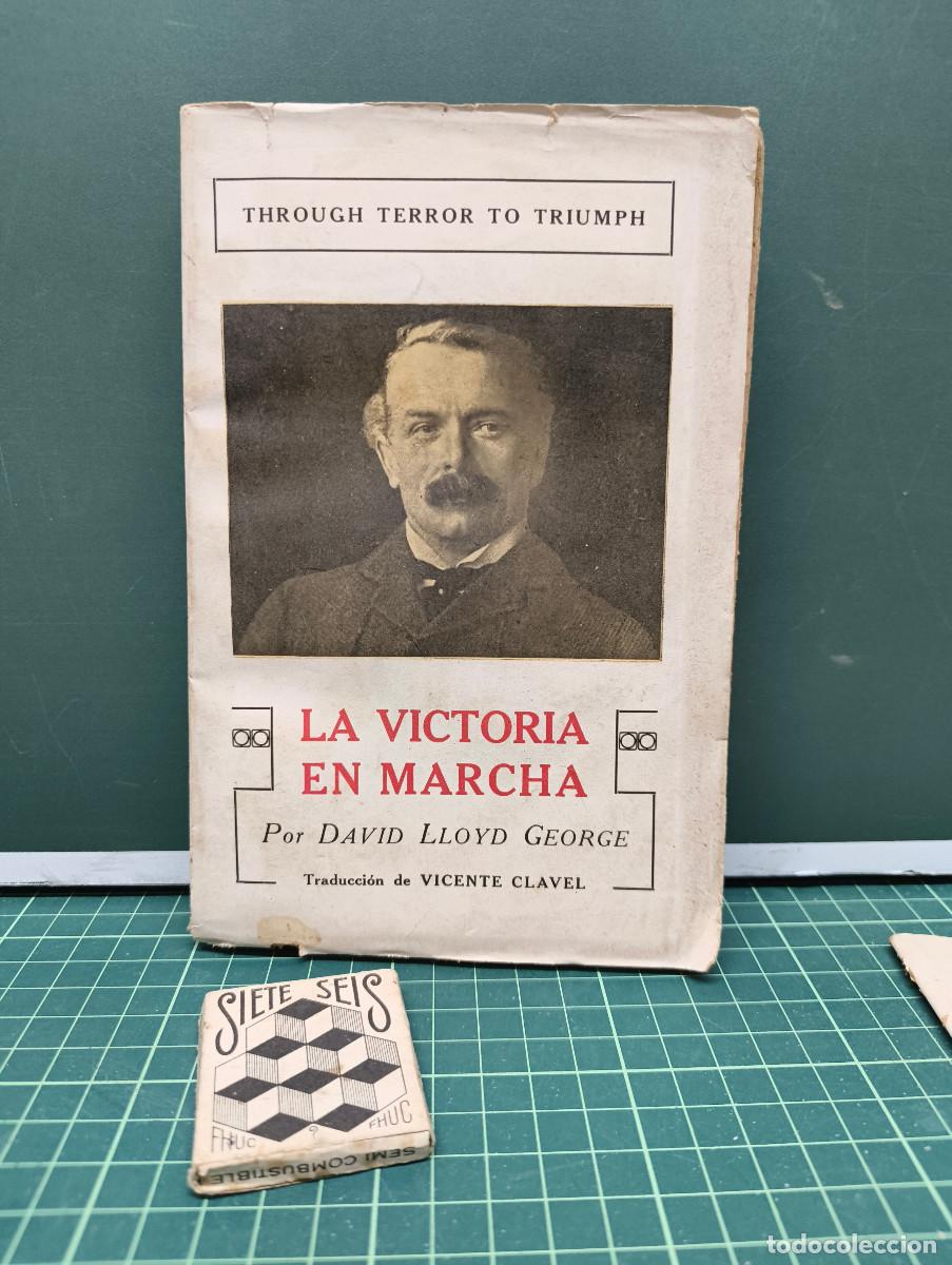 Libros de segunda mano: La victoria en marcha - David Lloyd George