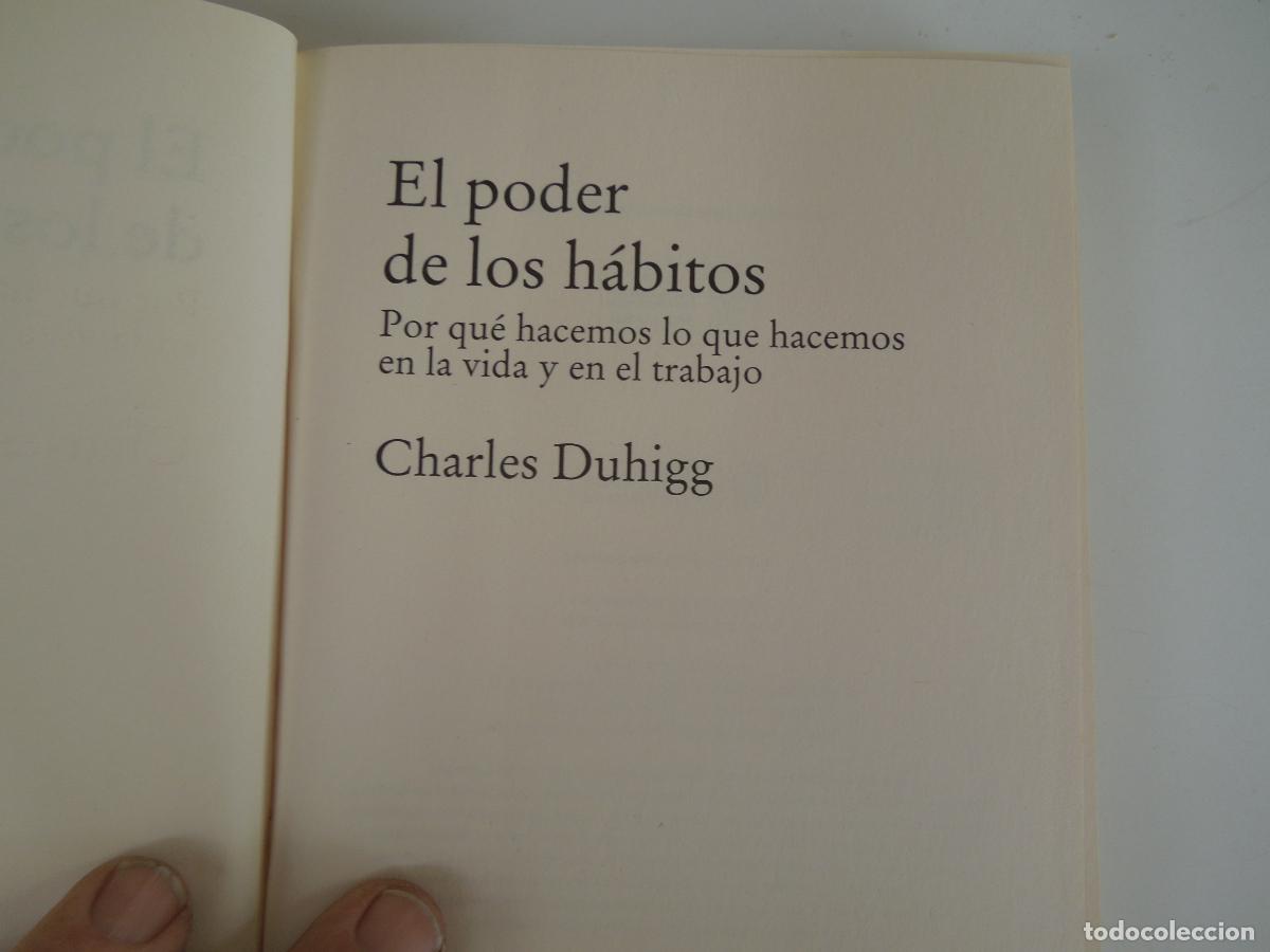 Libros de segunda mano: EL PODER DE LOS H&Aacute;BITOS - CHARLES DUHIGG- VERGARA 2021 - Foto 2