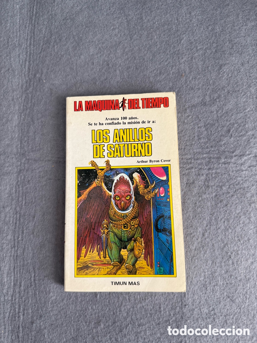 Libros de segunda mano: LOS ANILLOS DE SATURNO LA M&Aacute;QUINA DEL TIEMPO 6 ESTILO ELIGE TU PROPIA AVENTURA HISTORIA LIBRO JUEGO