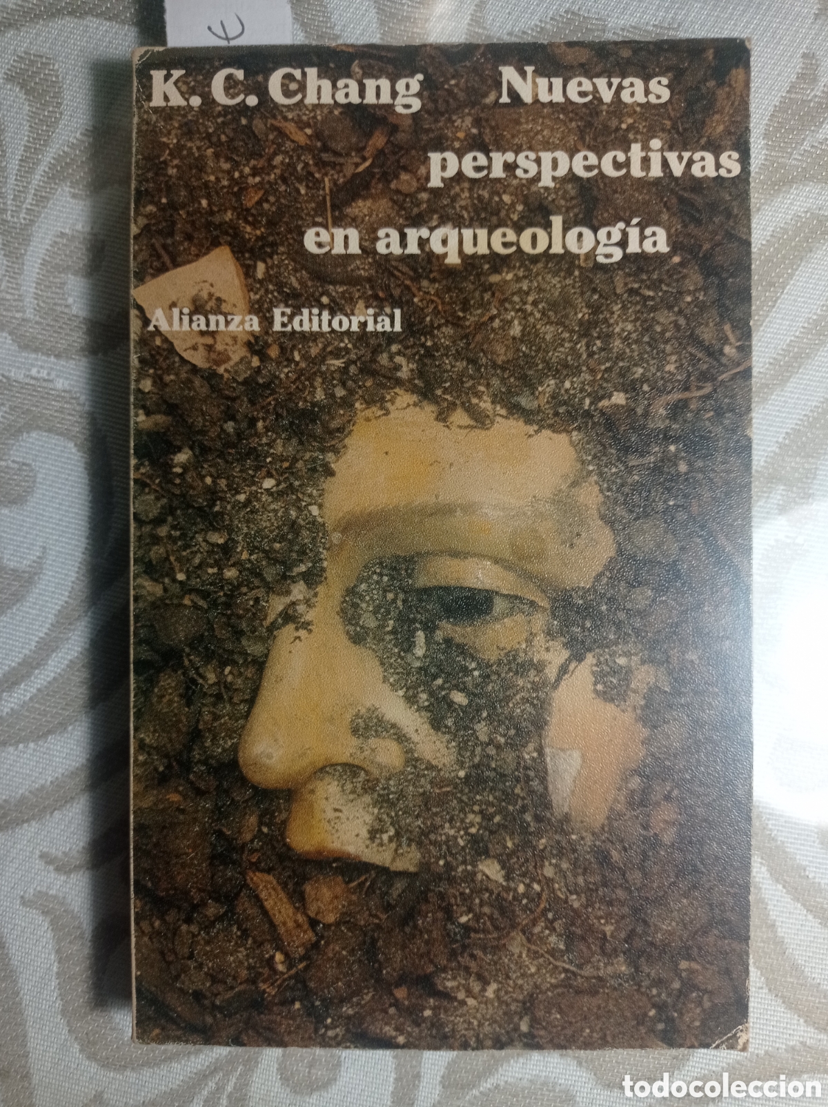 Libros de segunda mano: K. C. CHANG. NUEVAS PERSPECTIVAS EN ARQUEOLOG&Iacute;A. ALIANZA EDITORIAL.