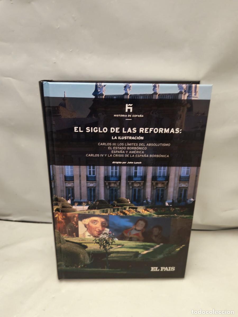 Livres d'occasion: Historia de Espa&ntilde;a, 16: El Siglo de las Reformas. La ilustraci&oacute;n