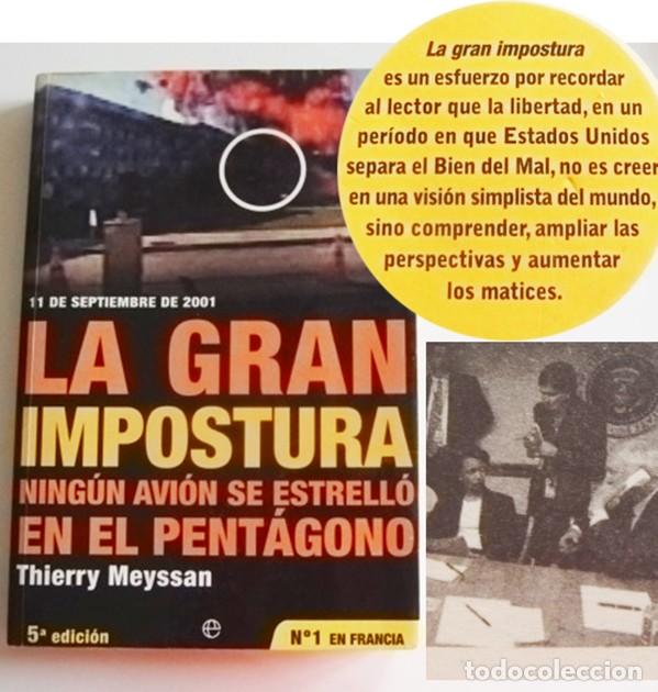 Libros de segunda mano: 11S LA GRAN IMPOSTURA LIBRO THIERRY MEYSSAN EEUU MONTAJE INVESTIGACI&Oacute;N CORRUPCI&Oacute;N BUSH 11 S MENTIRAS