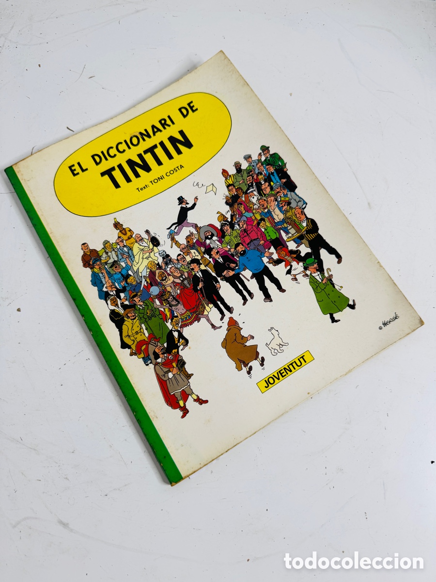 Libros de segunda mano: Tintin: El Diccionari de Tintin de Toni Costa, edicio en catalan 1987